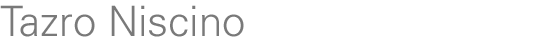 Tazro Niscino